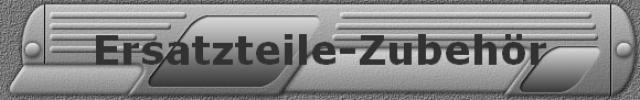 Ersatzteile-Zubehr