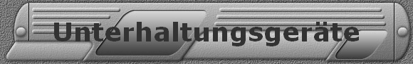 Unterhaltungsgerte